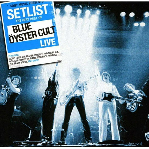 Blue Oyster Cult Setlist The Very Best of Blue Oyster Cult [CD