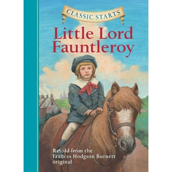 Classic Starts®: Little Lord Fauntleroy
