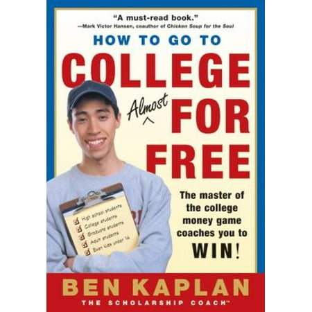 How to Go to College Almost for Free, Updated [Paperback - Used]