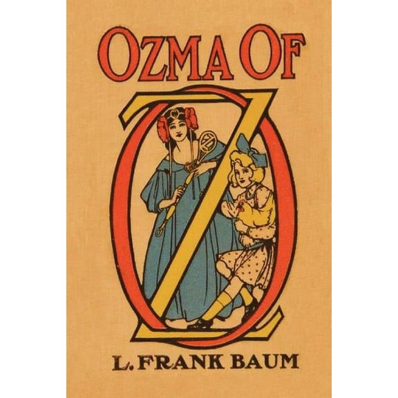 Ozma of Oz, (Paperback)