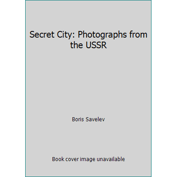 Pre-Owned Secret City: Photographs from the USSR (Paperback) 0500275041 9780500275047