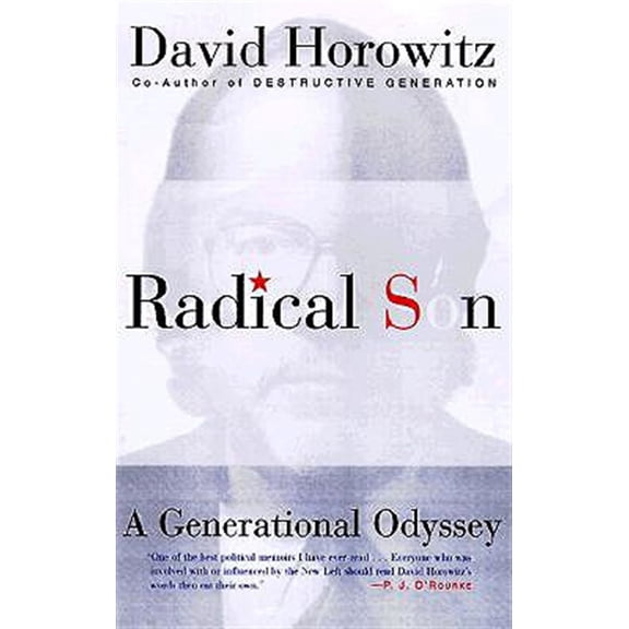 Pre-Owned Radical Son: A Generational Oddysey (Paperback) 0684840057 9780684840055