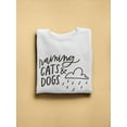 thumbnail image 3 of Raining Cats And Dogs. Sweatshirt Women -Image by Shutterstock, Female 3X-Large, 3 of 4