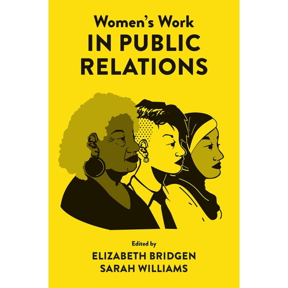 Women's Work in Public Relations, (Hardcover)