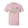 thumbnail image 2 of Stay Beautiful Positivity Quote Saying Pop Culture Men's Graphic T-Shirt, Light Pink, Large, 2 of 3