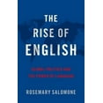 thumbnail image 3 of The Rise of English: Global Politics and the Power of Language, (Hardcover), 3 of 3