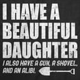 thumbnail image 2 of Mens Funny T Shirts I Have A Beautiful Daughter Sarcastic Graphic Novelty Dad Tee for Men Graphic Tees, 2 of 9