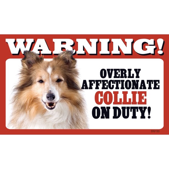 Prismatix Warning Overly Affectionate Collie On Duty