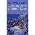 thumbnail image 1 of Pre-Owned A Virgin River Christmas: A Holiday Romance Novel (Mass Market Paperback) 0778325733 9780778325734, 1 of 1