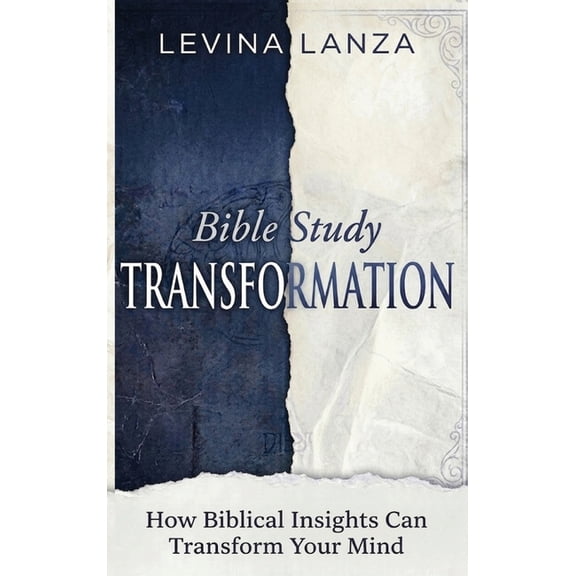 Bible Study: How Biblical Insights Can Transform Your Mind, (Hardcover)