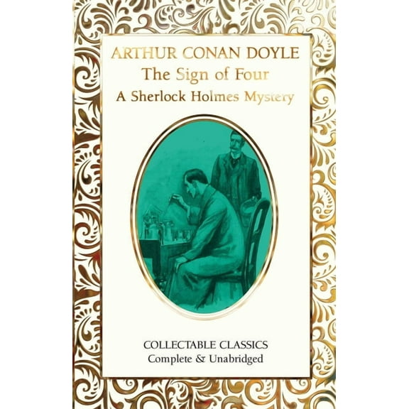 Flame Tree Collectable Classics The Sign of the Four (a Sherlock Holmes Mystery), (Hardcover)