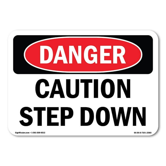 OSHA Danger Sign - Caution Step Down | Plastic Sign | Protect Your Business, Construction Site, Warehouse & Shop Area | Made in The USA