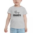 thumbnail image 2 of Hey Grandpa I Can't Wait To Meet You Cute Toddler Tshirts for Boys Girls (Gray, 2T), 2 of 5