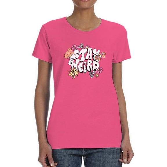 Stay Weird. Mushrooms Shaped T-Shirt Women -Image by Shutterstock, Female Small