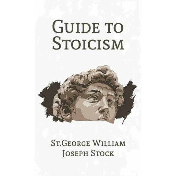 Guide to Stoicism Hardcover (Hardcover)