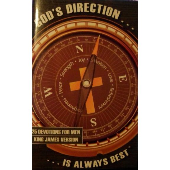 Pre-Owned God's Direction...Is Always Best: 25 Devotions for Men, King James Version, 9781935404439, 1935404431, Paperback,