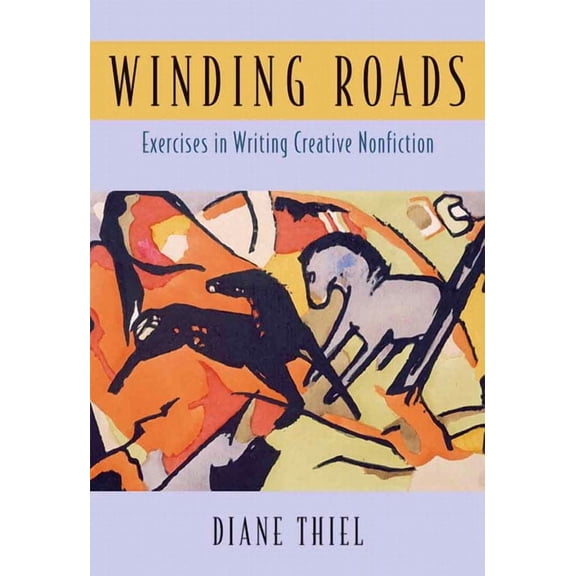 Winding Roads: Exercises in Writing Creative Nonfiction, (Paperback)