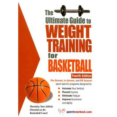 The Ultimate Guide to Weight Training for (Best Basketball Skills Training)