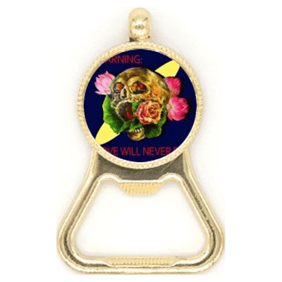 Love Will Never Die l Beer Bottle Cap Opener Stainless Steel Key Chain