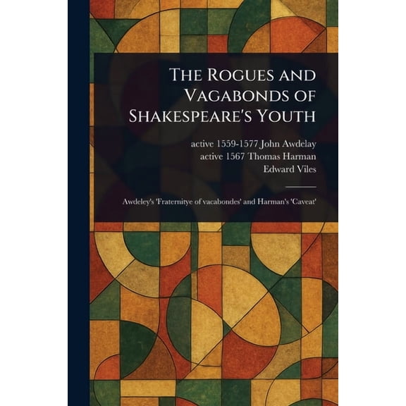 The Rogues and Vagabonds of Shakespeare's Youth, (Paperback)