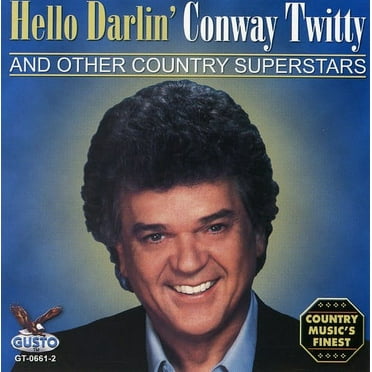 Conway Twitty - Hello Darlin - Music & Performance - CD