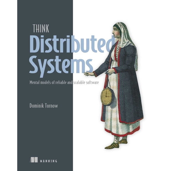 Think Distributed Systems, (Paperback)