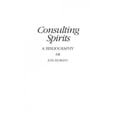 thumbnail image 2 of Consulting Spirits: une Bibliographie, Vol. 46, 2 of 2