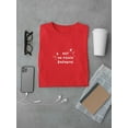 thumbnail image 3 of Not Planning To Shower T-Shirt Men -Smartprints Designs, Male Small, 3 of 4