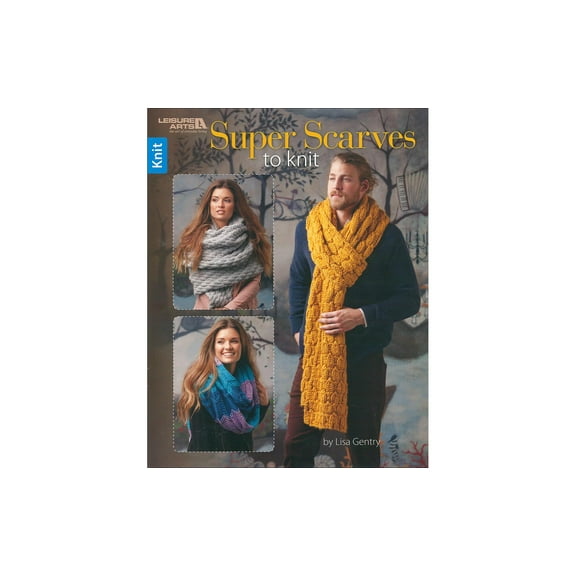 Leisure Arts Super Scarves To Knit Knitting Book