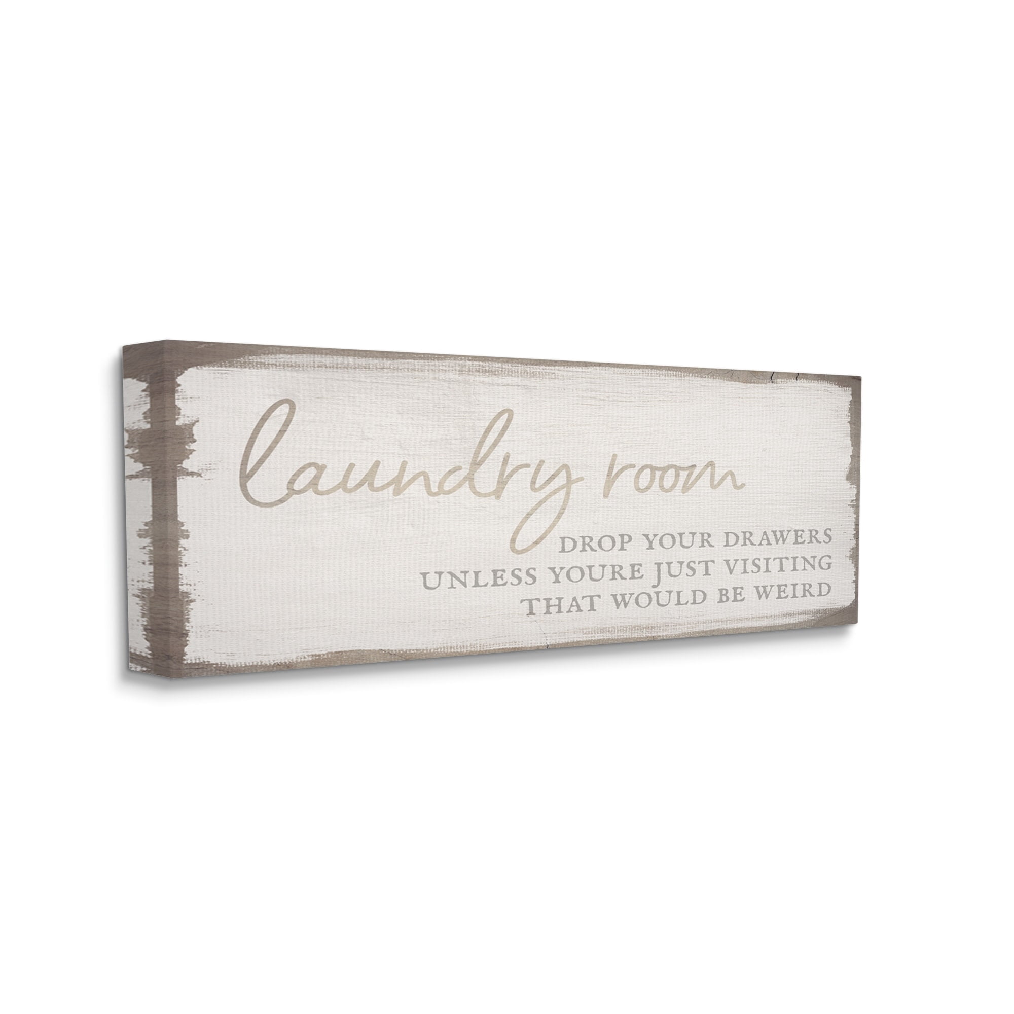 Stupell Industries Laundry Room Drop Your Drawers Distressed Borders,30 x 13, Design by Daphne Polselli