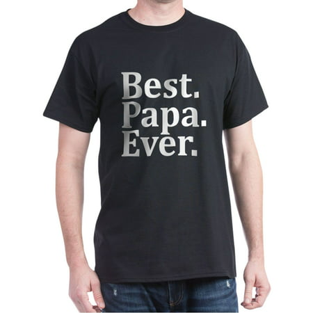 Best Papa Ever. T-Shirt - 100% Cotton T-Shirt