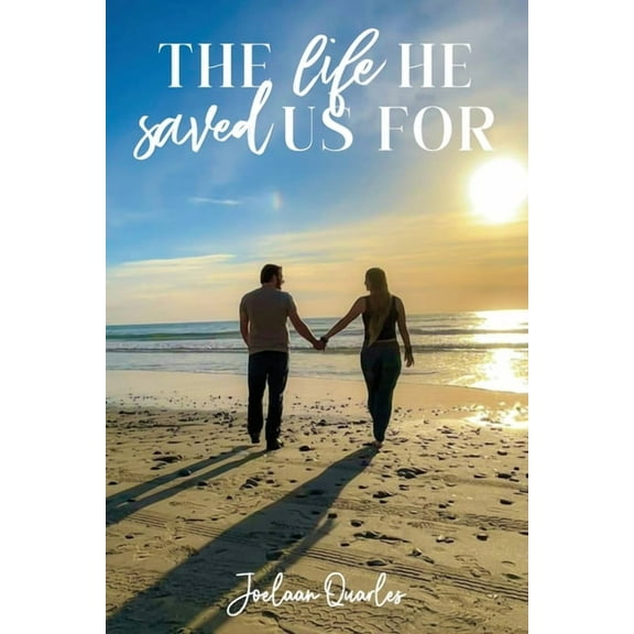 The Life He Saved Us For, (Paperback)
