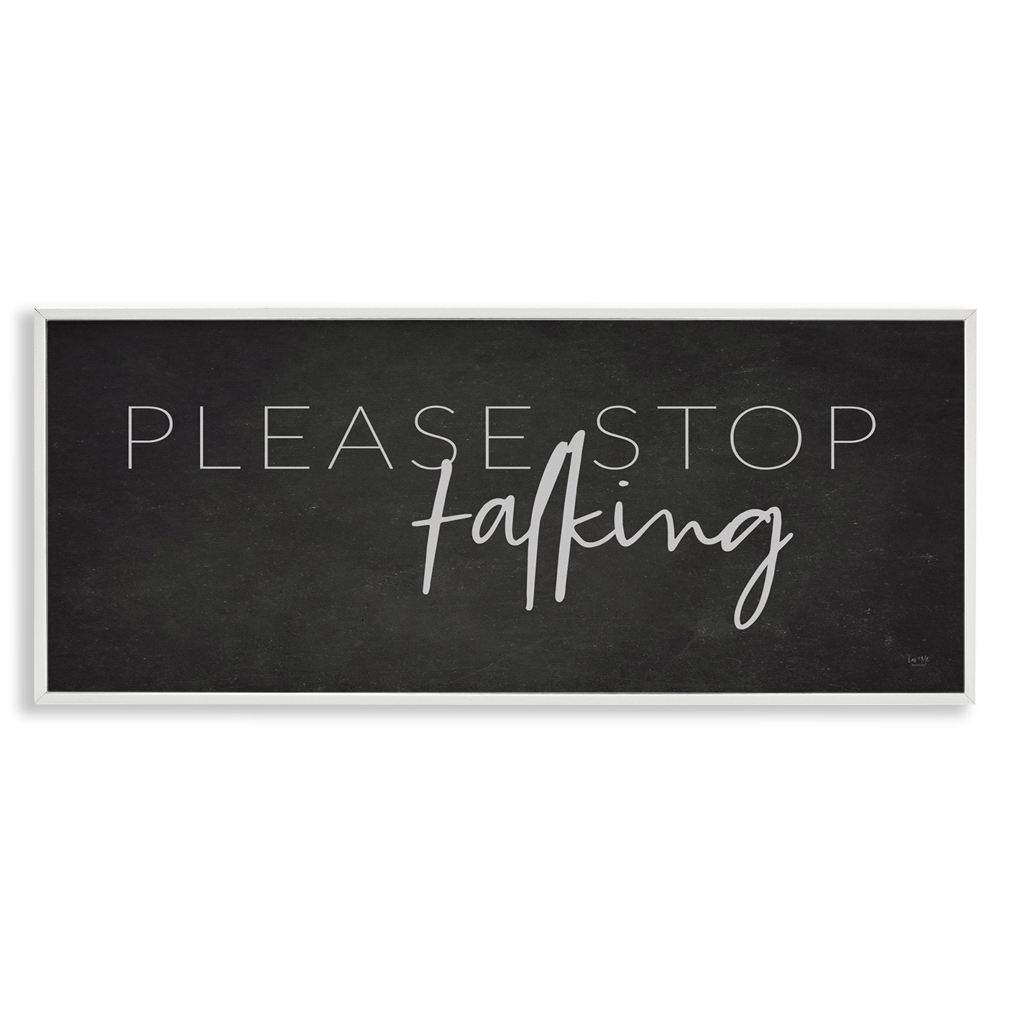 Stupell Industries Please Stop Talking Humorous Text Typography Sign Graphic Art White Framed Art Print Wall Art, Design by Lux + Me Designs