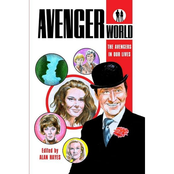 Avengerworld - The Avengers in Our Lives (Paperback)