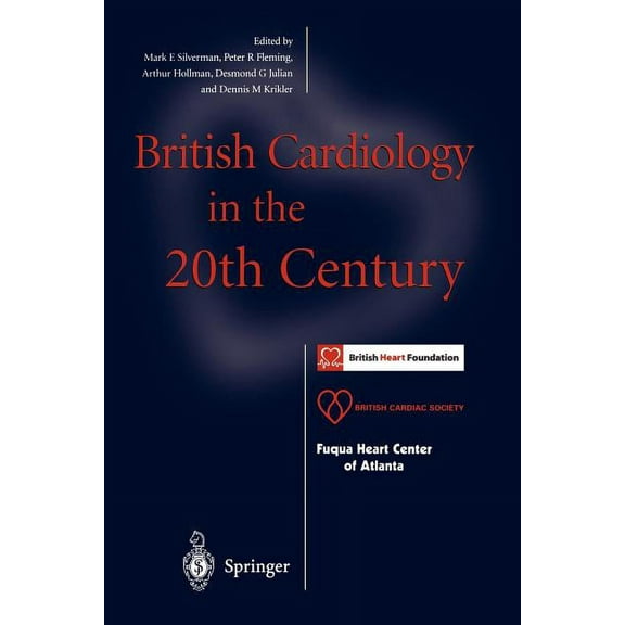 British Cardiology in the 20th Century, (Paperback)
