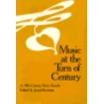 thumbnail image 1 of Pre-Owned Music at the Turn of the Century: A 19th Century Music Reader (Paperback) 0520068556 9780520068551, 1 of 1