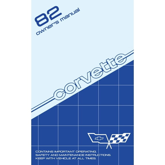 1982 Chevrolet Corvette Owner's Manual by Detroit Iron