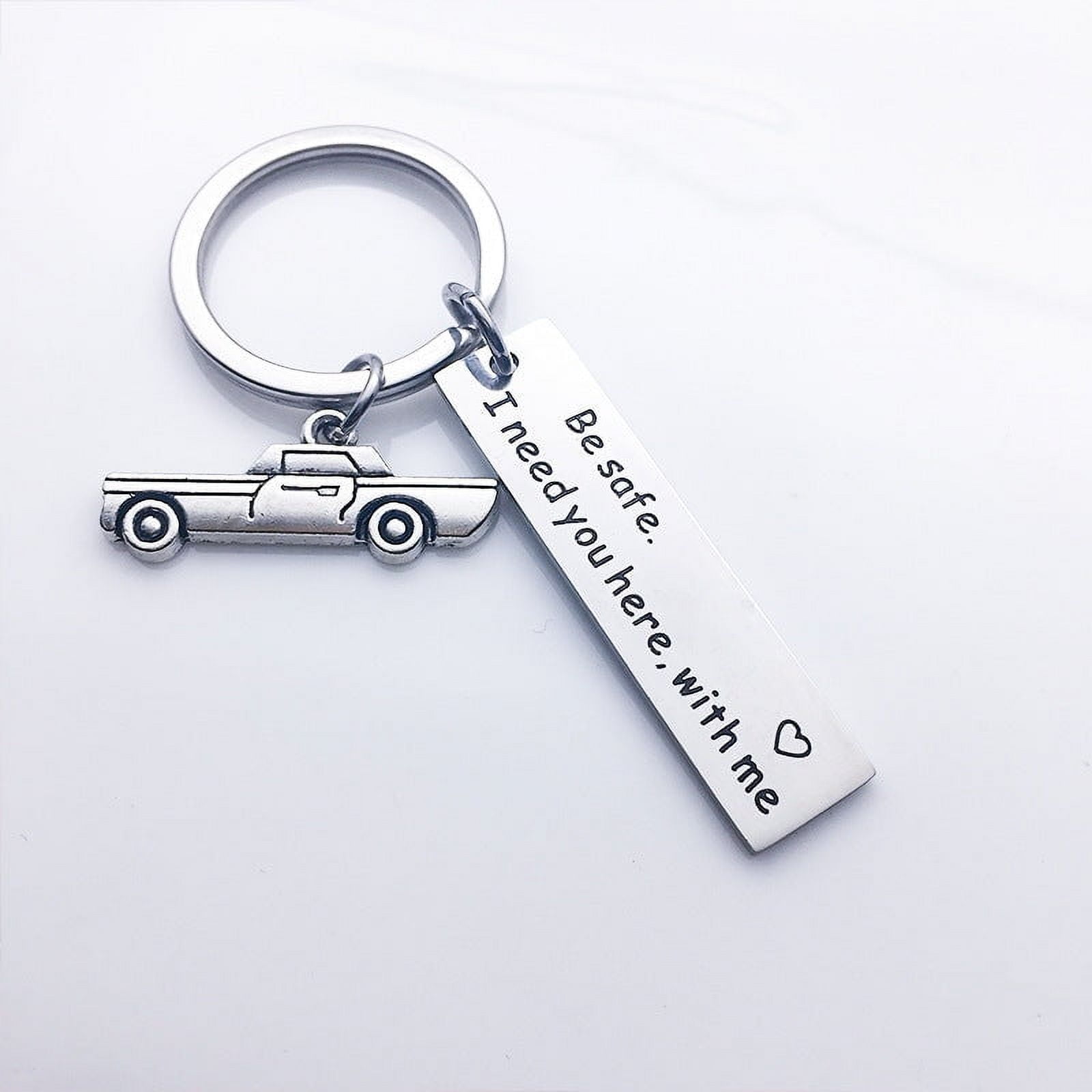 Drive Safe I Need You Here Keychain - Stainless Steel Key Ring, Unisex Car Accessory, Thoughtful Gift