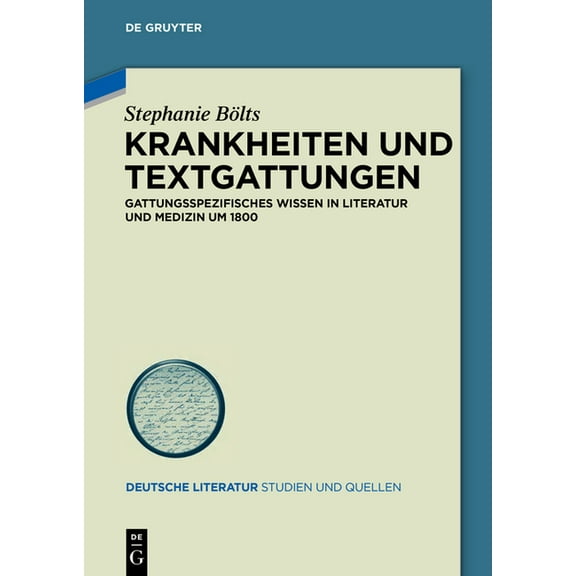 Deutsche Literatur. Studien Und Quellen Krankheiten und Textgattungen, Book 21, (Hardcover)