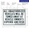 thumbnail image 3 of All Unauthorized Vehicles Will Be Towed Sign, 10x14 Aluminum, 3 of 8