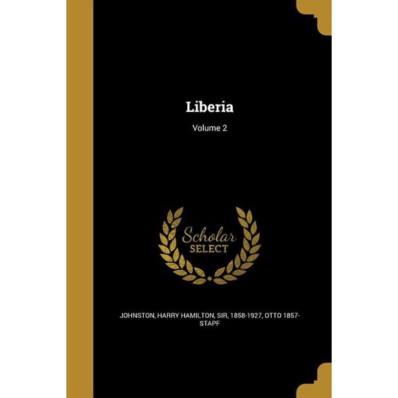 Liberia; Volume 2 (Paperback)