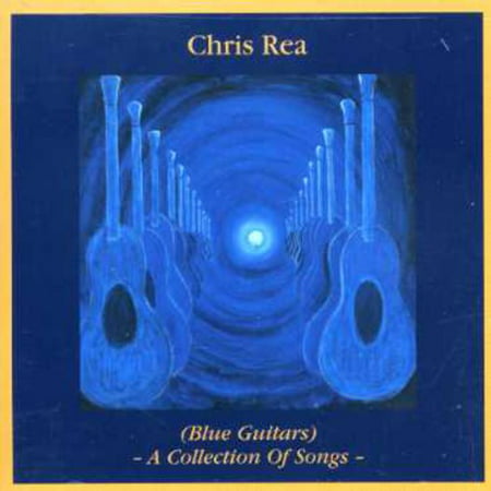 Blue Guitar: Collection of Songs (Chris Rea The Best Of Chris Rea)