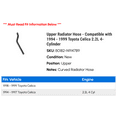thumbnail image 2 of Upper Radiator Hose - Compatible with 1994 - 1999 Toyota Celica 2.2L 4-Cylinder 1995 1996 1997 1998, 2 of 2