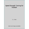 Speed Strength Training for Football, Used [Paperback]