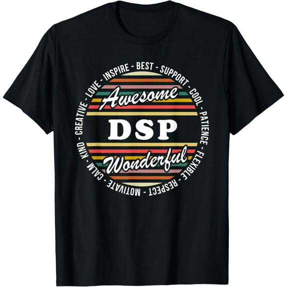 DSP Tshirt Funny Direct Support Professional Appreciation T-Shirt