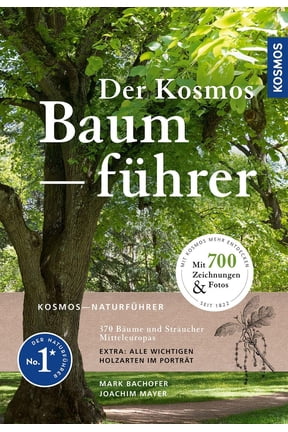 Mark Dr. Bachof Der Kosmos-Baumfhrer: 370 Bume und Strucher Mitteleuropas. - Wuc (Paperback)