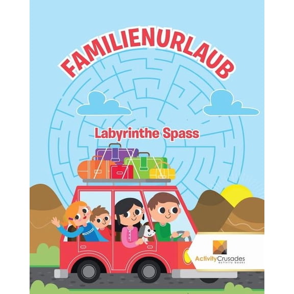 Familienurlaub: Labyrinthe Spass, (Paperback)