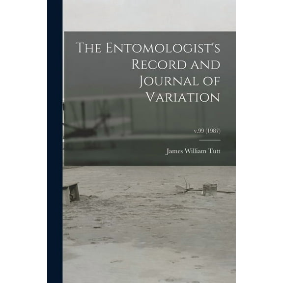 The Entomologist's Record and Journal of Variation; v.99 (1987) (Paperback)