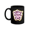 thumbnail image 2 of You Are What You Eat  Mug Unisex's -Image by Shutterstock, 2 of 4