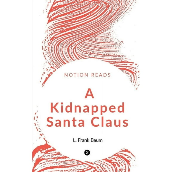 A Kidnapped Santa Claus (Paperback)